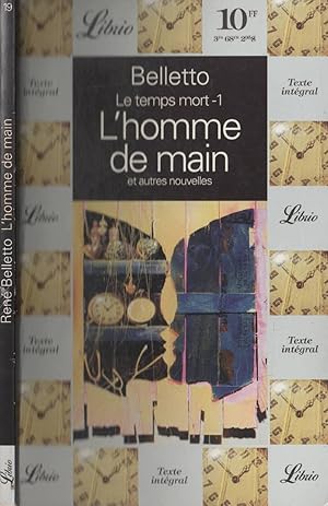 Seller image for Le Temps Mort. 1, L'Homme De Main Et Autres Nouvelles for sale by LiBooks