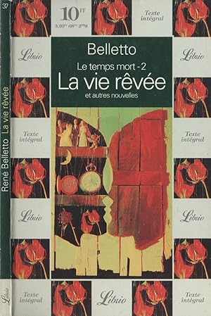 Seller image for La Vie Rve: Et Autres Nouvelles for sale by LiBooks