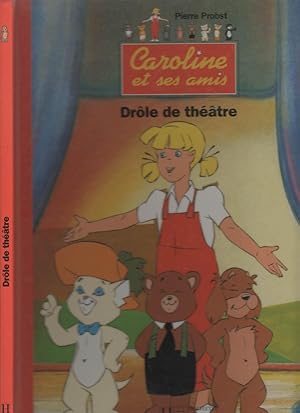 Image du vendeur pour Drole De Theatre . mis en vente par LiBooks