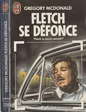 Image du vendeur pour Fletch Se Defonce mis en vente par LiBooks