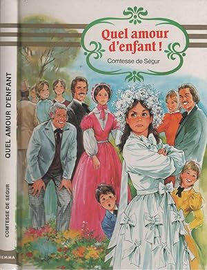 Seller image for Quel Amour D'Enfant for sale by LiBooks