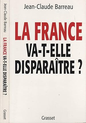 Imagen del vendedor de La France Va-T-Elle Disparatre? a la venta por LiBooks