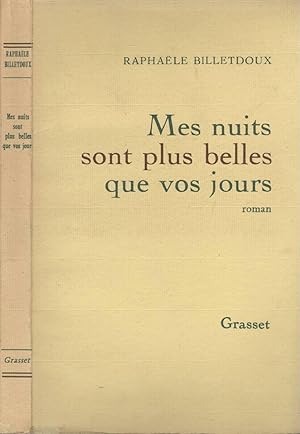 Seller image for Mes Nuits Sont Plus Belles Que Vos Jours : Roman for sale by LiBooks