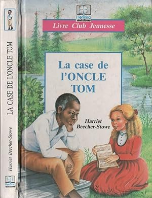 Bild des Verkufers fr La case de l'oncle Tom zum Verkauf von LiBooks