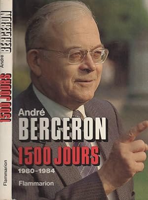 Image du vendeur pour Quinze Cent Jours / Juin 1980-Mai 1984 mis en vente par LiBooks