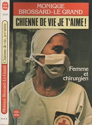 Image du vendeur pour Chienne De Vie, Je T'Aime mis en vente par LiBooks