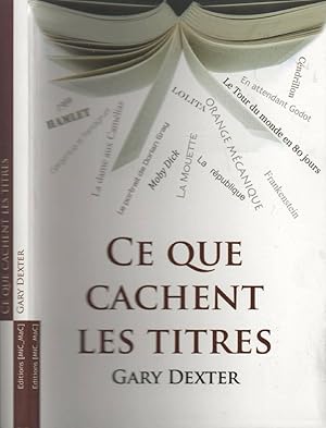 Seller image for Ce Que Cachent Les Titres for sale by LiBooks