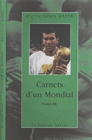 Bild des Verkufers fr Carnets D'Un Mondial (France 98) zum Verkauf von LiBooks