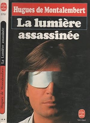 Bild des Verkufers fr La Lumiere Assassinee zum Verkauf von LiBooks