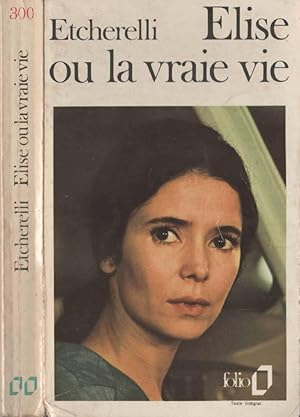 Image du vendeur pour Elise Ou La Vraie Vie mis en vente par LiBooks