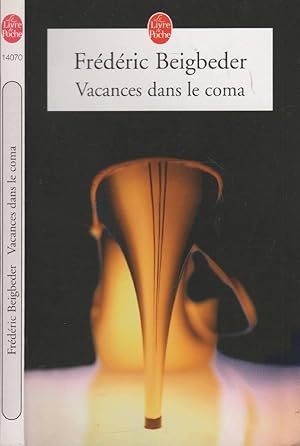 Seller image for Vacances Dans Le Coma for sale by LiBooks