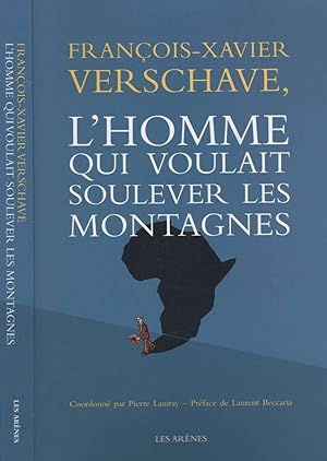 Imagen del vendedor de L'Homme Qui Voulait Soulever Les Montagnes a la venta por LiBooks