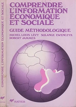 Seller image for Comprendre l'information conomique et sociale - Guide mthodologique for sale by LiBooks