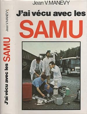 Seller image for J'ai vcu avec les Samu for sale by LiBooks