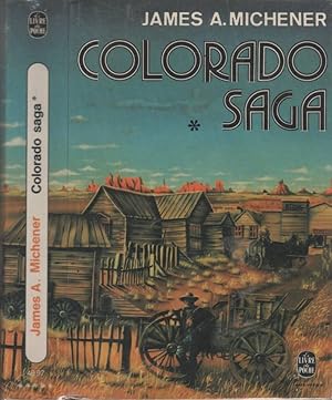 Colorado saga - Tome 1