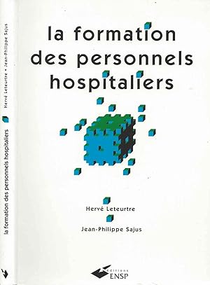 Bild des Verkufers fr La formation des personnels hospitaliers zum Verkauf von LiBooks