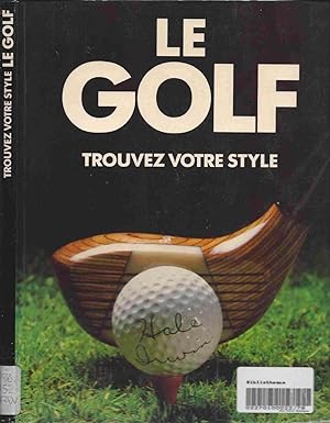 Immagine del venditore per Le golf : Trouvez votre style venduto da LiBooks