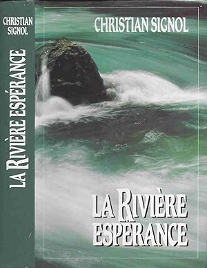 Image du vendeur pour La rivire esprance mis en vente par LiBooks