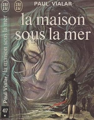 Seller image for La maison sous la mer for sale by LiBooks