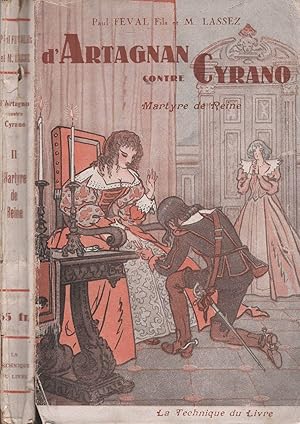 Seller image for d'Artagnan contre Cyrano de Bergerac - Livre Second - Martyre de Reine for sale by LiBooks