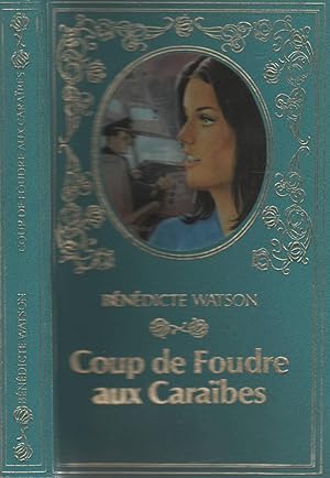 Bild des Verkufers fr Coup de Foudre aux Carabes zum Verkauf von LiBooks