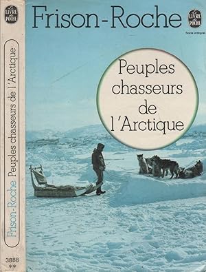 Image du vendeur pour Peuples Chasseurs De L'Arctique mis en vente par LiBooks