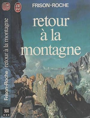 Bild des Verkufers fr Retour  la montagne zum Verkauf von LiBooks