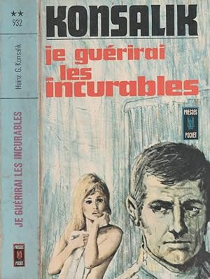 Je guérirai les incurables