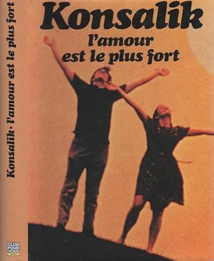 L'amour est le plus fort