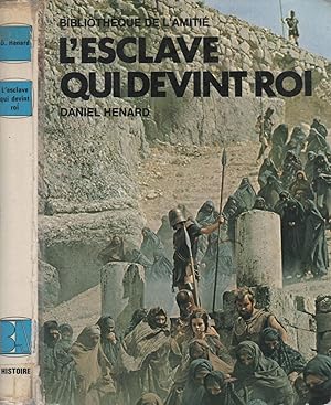 L'esclave qui devint roi