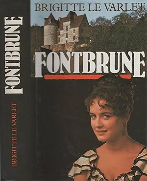 Image du vendeur pour Fontbrune mis en vente par LiBooks