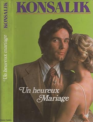 Image du vendeur pour Un heureux mariage mis en vente par LiBooks