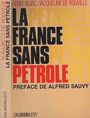 Bild des Verkufers fr La France sans ptrole zum Verkauf von LiBooks