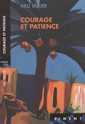 Seller image for Courage et patience for sale by LiBooks