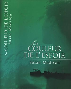 Seller image for La couleur de l'espoir for sale by LiBooks