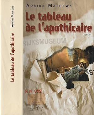 Seller image for Le tableau de l'apothicaire for sale by LiBooks