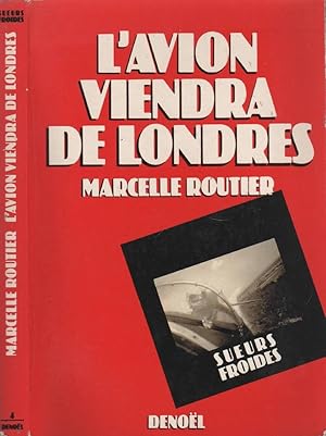 Seller image for L'avion viendra de Londres for sale by LiBooks