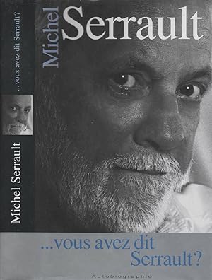 Seller image for Vous avez dit Serrault for sale by LiBooks