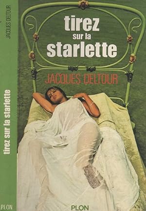 Seller image for Tirez sur la starlette for sale by LiBooks