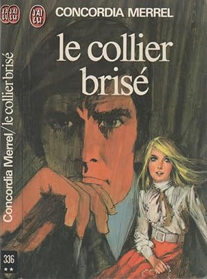 Seller image for Le collier bris for sale by LiBooks