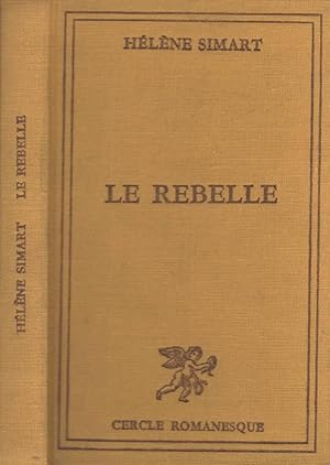 Seller image for Le rebelle for sale by LiBooks