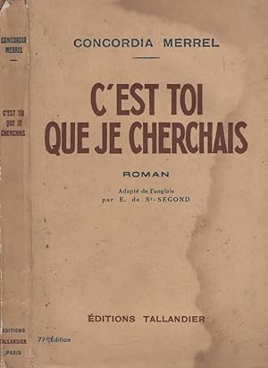 Image du vendeur pour C'est toi que je cherchais mis en vente par LiBooks