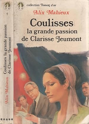 Seller image for Coulisses la grande passion de Clarisse for sale by LiBooks