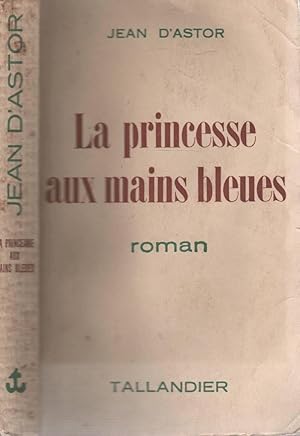 Imagen del vendedor de La princesse aux mains bleues a la venta por LiBooks