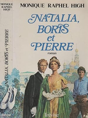 Seller image for Natalia, Boris et Pierre for sale by LiBooks