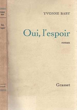 Seller image for Oui, l'espoir for sale by LiBooks