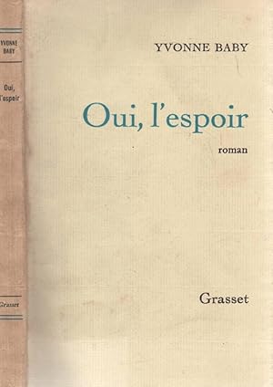 Imagen del vendedor de Oui, l'espoir a la venta por LiBooks