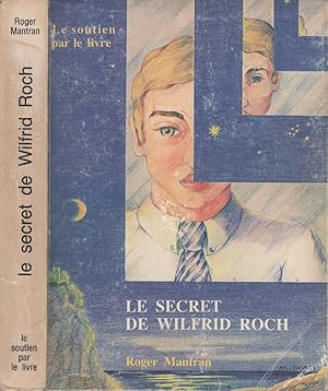 Seller image for Le secret de Wilfrid Roch for sale by LiBooks