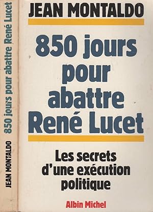 Imagen del vendedor de 850 Jours Pour Abattre Ren Lucet. Les Secrets D'Une Excution Politique a la venta por LiBooks