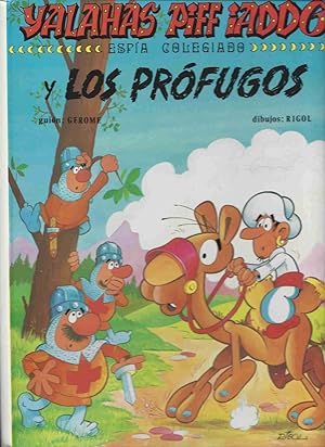 Seller image for Yalahas Piff Iaddo espia colegiado y los profugos. for sale by LiBooks